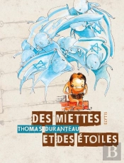 Des Miettes Et Des Étoiles