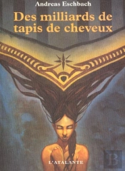 Des Milliards De Tapis De Cheveux