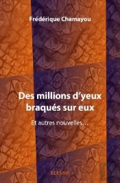 Des Millions D'Yeux Braques Sur Eux