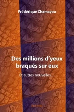 Bertrand.pt - Des Millions D'Yeux Braques Sur Eux