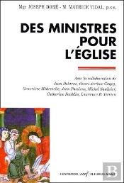Des Ministeres Pour L'Eglise ; Documents D'Eglise
