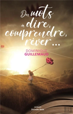Bertrand.pt - Des Mots A Dire, Comprendre, Rever