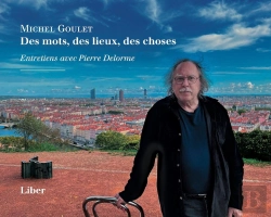 Bertrand.pt - Des Mots, Des Lieux, Des Choses : Entretiens Avec Pierre Delorme