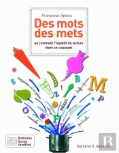 Des Mots, Des Mets : Ou Comment L'Appétit De Lecture Vient En Cuisinant