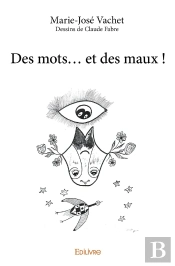 Des Mots... Et Des Maux !