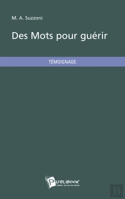 Bertrand.pt - Des Mots Pour Guérir