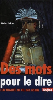 Des Mots Pour Le Dire