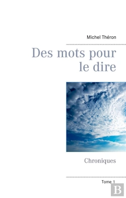 Bertrand.pt - Des Mots Pour Le Dire