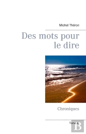 Des Mots Pour Le Dire