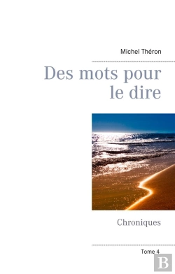 Bertrand.pt - Des Mots Pour Le Dire