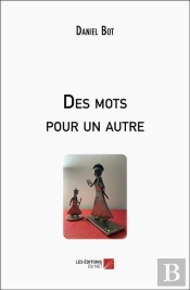 Des Mots Pour Un Autre
