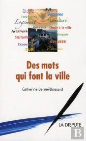 Des Mots Qui Font La Ville