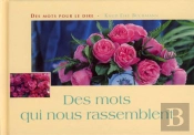 Des Mots Qui Nous Rassemblent