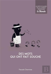 Des Mots Qui Ont Fait Souche