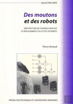 Bertrand.pt - Des Moutons Et Des Robots : Architecture De Contrôle Réactive Et Déplacements Collectifs De Robots