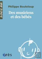Des Musiciens Et Des Bébés