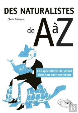 Bertrand.pt - Des Naturalistes De A À Z ; Les Spécialistes Du Vivant Dans Son Environnement