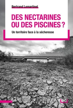 Bertrand.pt - Des Nectarines Ou Des Piscines ? Un Territoire Face À La Sécheresse