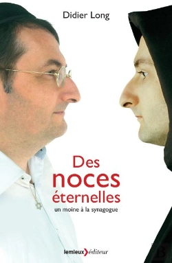 Bertrand.pt - Des Noces Éternelles ; Un Moine À La Synagogue