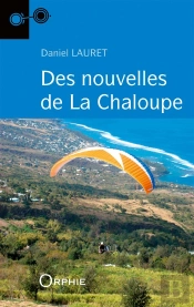 Des Nouvelles De La Chaloupe
