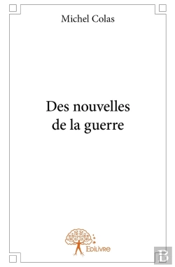 Bertrand.pt - Des Nouvelles De La Guerre