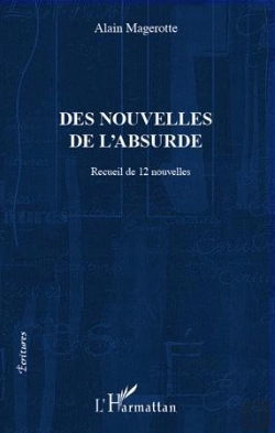 Bertrand.pt - Des Nouvelles De L'Absurde ; Recueil De 12 Nouvelles