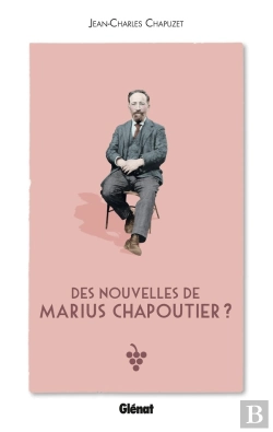 Bertrand.pt - Des Nouvelles De Marius Chapoutier ?