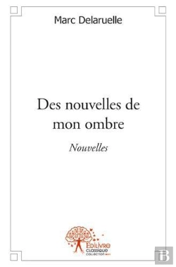 Bertrand.pt - Des Nouvelles De Mon Ombre