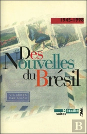 Des Nouvelles Du Brésil