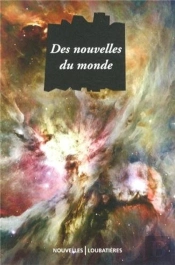 Des Nouvelles Du Monde