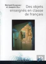 Des Objets Enseignés En Classe De Français