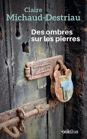 Des Ombres Sur Les Pierres