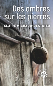 Des Ombres Sur Les Pierres