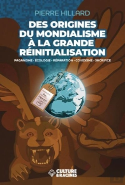 Bertrand.pt - Des Origines Du Mondialisme À La Grande Réinitialisation