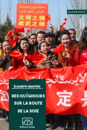 Des Ouïghours Sur La Route De La Soie