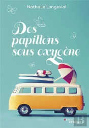 Des Papillons Sous Oxygene