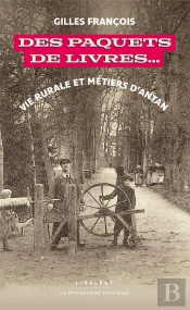 Des Paquets De Livres : Vie Rurale Et Métiers D'Antan