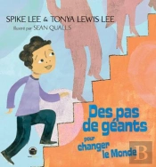 Des Pas De Géants Pour Changer Le Monde