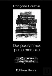 Des Pas Rythmés Par La Mémoire