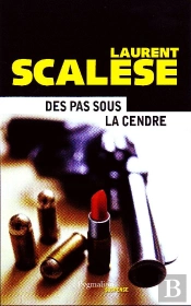 Des Pas Sous La Cendre
