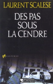 Des Pas Sous La Cendre