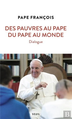 Bertrand.pt - Des Pauvres Au Pape, Du Pape Au Monde : Diaolgue