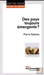 Des Pays Toujours Emergents ?
