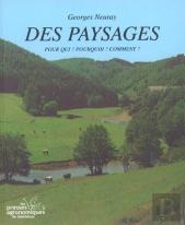 Des Paysages Pour Qui Pourquoi Comment