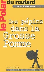 Des Pepins Dans La Grosse Pomme