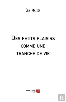 Bertrand.pt - Des Petits Plaisirs Comme Une Tranche De Vie