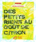 Des Petits Riens Au Goût De Citron