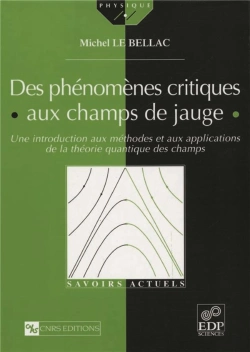 Bertrand.pt - Des Phenomenes Critiques Aux Champs De Jauge