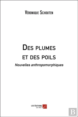 Bertrand.pt - Des Plumes Et Des Poils ; Nouvelles Anthropomorphiques