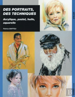 Bertrand.pt - Des Portraits, Des Techniques ; Acrylique, Pastel, Huile, Aquarelle